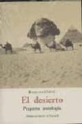 EL DESIERTO: PEQUEA ANTOLOGIA di CHENU, ROSELYNE 