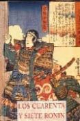 LOS CUARENTA Y SIETE RONIN: de ANONIMO 