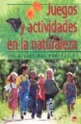 JUEGOS Y ACTIVIDADES EN LA NATURALEZA: 196 DIVERTIDAS PROPUESTAS di GEISSIER, ULI 