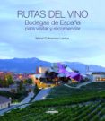 RUTAS DEL VINO di VV.AA. 