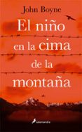 EL NIO EN LA CIMA DE LA MONTAA de BOYNE, JOHN 