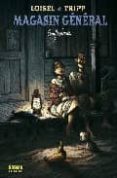 MAGASIN GENERAL 4: CONFESIONES de LOISEL 