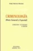 CRIMINOLOGIA: PARTE GENERAL Y ESPECIAL de HERRERO HERRERO, CESAR 