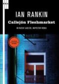 CALLEJON FLESHMARKET de RANKIN, IAN 