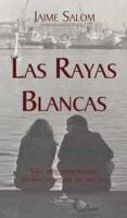 LAS RAYAS BLANCAS de SALOM, JAIME 