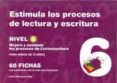 ESTIMULA 06 LOS PROCESOS DE LECTURA Y ESCRITURA di VV.AA