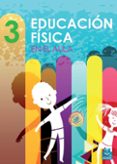 EDUC.FISICA EN AULA 3.PRIM.(PAIDOTRIBO) di VV.AA. 