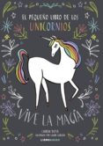 EL PEQUEO LIBRO DE LOS UNICORNIOS di DOYLE, CAITLIN KORZON, LAURA 