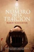 EL NUMERO DE LA TRAICION de SLAUGHTER, KARIN 