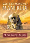 O Faraó Das Areias (ebook)