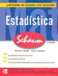 ESTADISTICA (4 ED) di STEPHENS, LARRY J.  SPIEGEL, MURRAY R. 