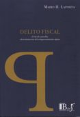 DELITO FISCAL di LAPORTA, MARIO H. 