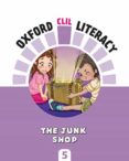 Portada de Oxford CLIL Literacy Art Primary 5. The junk shop