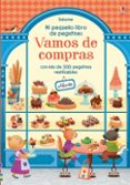 VAMOS DE COMPRAS: MI PEQUEO LIBRO DE PEGATINAS de WHEATLEY, ABIGAIL 