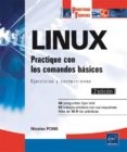 LINUX: PRACTIQUE CON LOS COMANDOS BASICOS: EJERCICIOS Y CORRECCIONES (2 ED.) de PONS, NICOLAS 