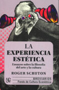LA EXPERIENCIA ESTETICA de SCRUTON, ROGER 