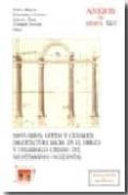 SANTUARIOS, OPPIDA Y CIUDADES: ARQUITECTURA SACRA EN EL ORIGEN Y DESARROLLO URBANO DEL MEDITERRANEO OCCIDENTAL de MATEOS, PEDRO  CELESTINO, SEBASTIAN 