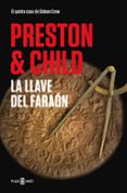 LA LLAVE DEL FARAN (GIDEON CREW 5) de PRESTON, DOUGLAS  CHILD, LINCOLN 
