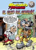 MORTADELO Y FILEMON: EL CASO DEL CALCETIN (MAGOS DEL HUMOR 195) di IBAEZ, FRANCISCO 