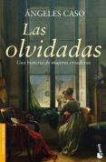 LAS OLVIDADAS de CASO, ANGELES 