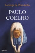 LA BRUJA DE PORTOBELLO de COELHO, PAULO 