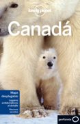 CANADA 2017 (4 ED.) (LONELY PLANET) de MILLER, KORINA  TANG, PHILLIP 