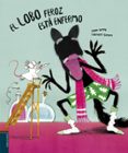 EL LOBO FEROZ EST ENFERMO (LIBRO MARIONETA) de LEROY, JEAN 