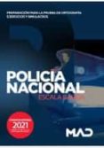 POLICIA NACIONAL ESCALA BASICA 2021. PREPARACION PARA LA PRUEBA DE ORTOGRAFIA: EJERCICIOS Y SIMULACROS di VV.AA. 