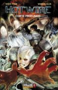 HOTWIRE: CORTE PROFUNDO (COLECCION RADICAL BOOKS) de ELLIS, WARREN  PUGH, STEVE 