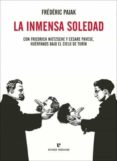 LA INMENSA SOLEDAD de PAJAK, FREDERIC 