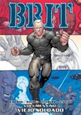 BRIT VOL N 1: VIEJO SOLDADO de KIRKMAN, ROBERT MOORE, TONY 