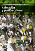 ANIMACION Y GESTION CULTURAL. ANIMACION SOCIOCULTURAL Y TURSITICA di CERDA, ROSARIO 