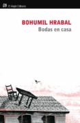 BODAS EN CASA di BOHUMIL, HRABAL 