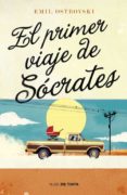 EL PRIMER VIAJE DE SOCRATES di OSTROVSKI, EMIL 
