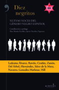 DIEZ NEGRITOS: NUEVAS VOCES DEL GNERO NEGRO ESPAOL di VV.AA. 
