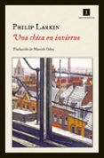 UNA CHICA EN INVIERNO de LARKIN, PHILIP 