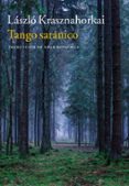TANGO SATNICO di KRASHNAHORKAI, LASZLO 