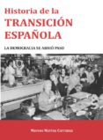 HISTORIA DE LA TRANSICION ESPAOLA de MARINA CARRANZA, MARCOS 
