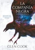 LA COMPAA NEGRA: LA PRIMERA CRNICA (LIBROS DEL NORTE 1) de COOK, GLEN 