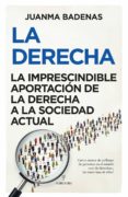 LA DERECHA de BADENAS CARPIO, JUAN MANUEL 