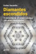 DIAMANTES ESCONDIDOS: 11 HISTORIAS DE JVENES Y ADULTOS CAPACIDADES di SECANILLA, ESTHER 
