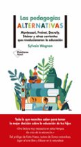LAS PEDAGOGIAS ALTERNATIVAS di WAGNON, SYLVAIN 