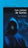 LAS RUINAS DE GORLAN de FLANAGAN, JOHN 
