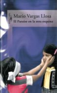 EL PARAISO EN LA OTRA ESQUINA de VARGAS LLOSA, MARIO 