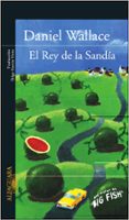 EL REY DE LA SANDIA de WALLACE, DANIEL 