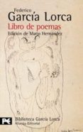 LIBRO DE POEMAS: (1918-1920) de GARCIA LORCA, FEDERICO 
