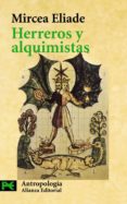 HERREROS Y ALQUIMISTAS de ELIADE, MIRCEA 