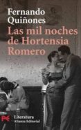 LAS MIL NOCHES DE HORTENSIA ROMERO (FINALISTA PREMIO PLANETA 1979) de QUIONES, FERNANDO 