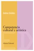 LA COMPETENCIA CULTURAL Y ARTISTICA di GIRALDEZ, ANDREA 