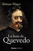 LA HORA DE QUEVEDO de MAGRO, BALTASAR 